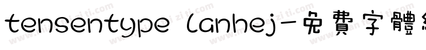 tensentype lanhej字体转换